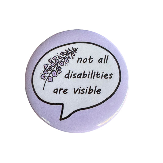 Pins  — 'Not all disabilities are visible’