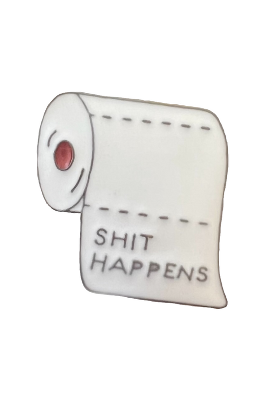Pin — 'Shit Happens'. Toilet Paper.  SPIRIT SPARKPLUGS Shit Happens