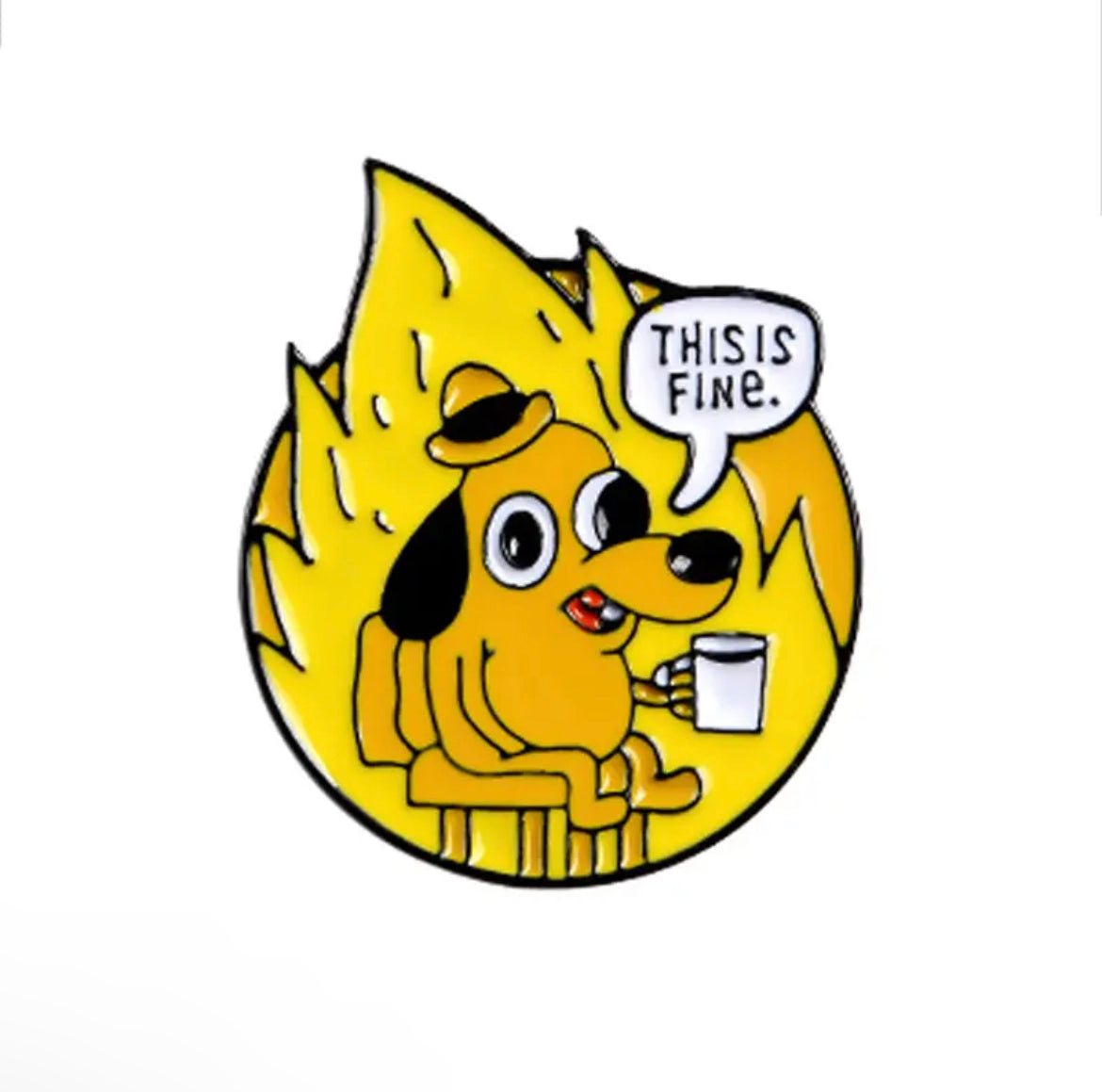 Pin — On Fire ‘This is Fine’’ is