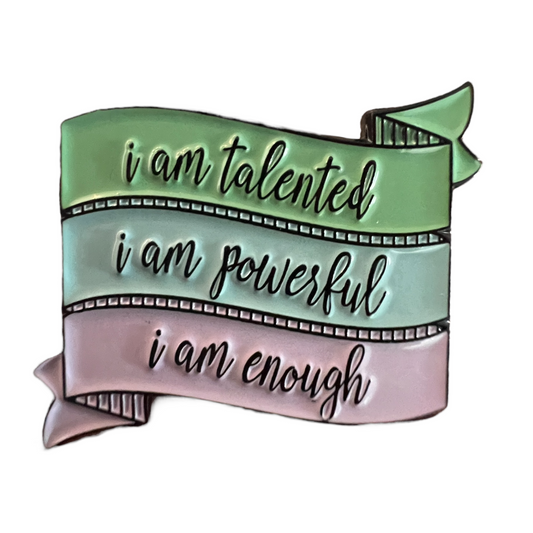 Pin —  ‘I am Talented, I am Powerful, I am Enough’  SPIRIT SPARKPLUGS Talented, Powerful, Enough.