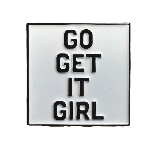 Pin — 'Go Get It, Girl'  SPIRIT SPARKPLUGS