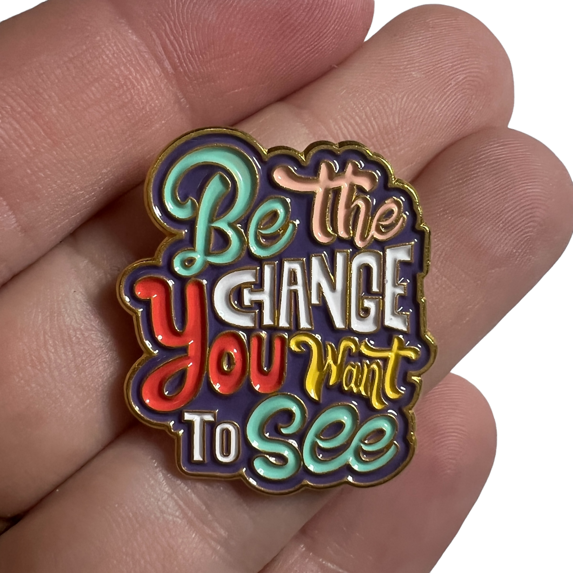 Pin — 'Be The Change You Want To See'  SPIRIT SPARKPLUGS Be The Change You Want To See