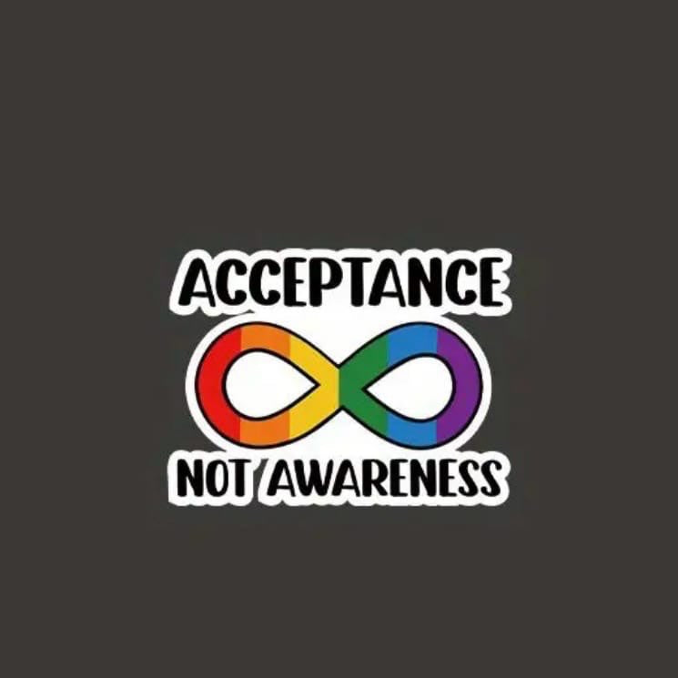 Awareness Sticker —  Acceptance not Awareness.