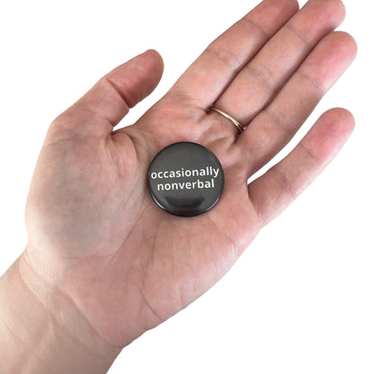 Pin — Occasionally Nonverbal