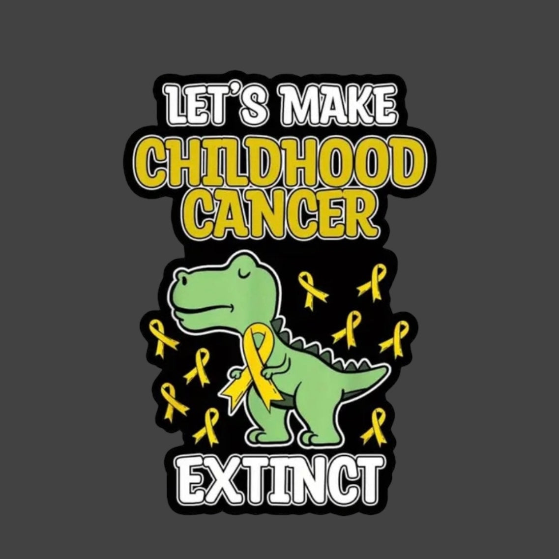 Awareness Sticker — ‘Let’s make childhood cancer extinct.’