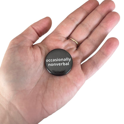 Pin — Occasionally Nonverbal