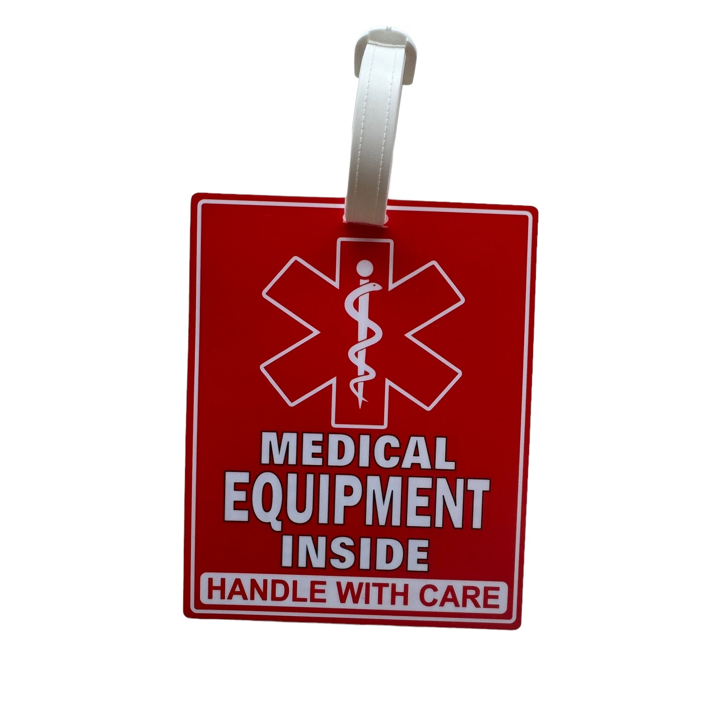 Luggage Tag — Medical Equipment. Please Handle with Care.