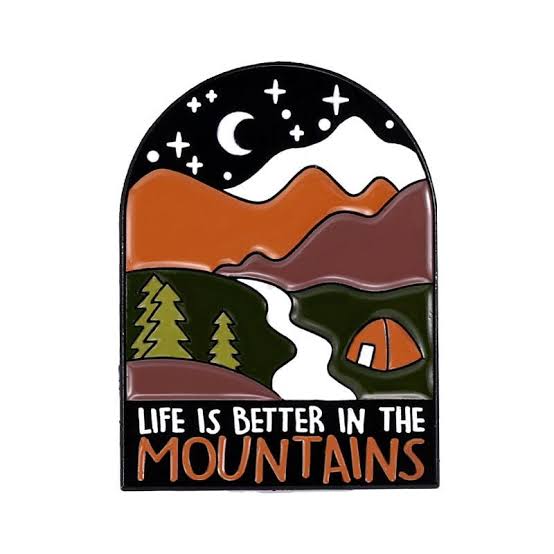 Pin — ‘Life is better in the mountains”