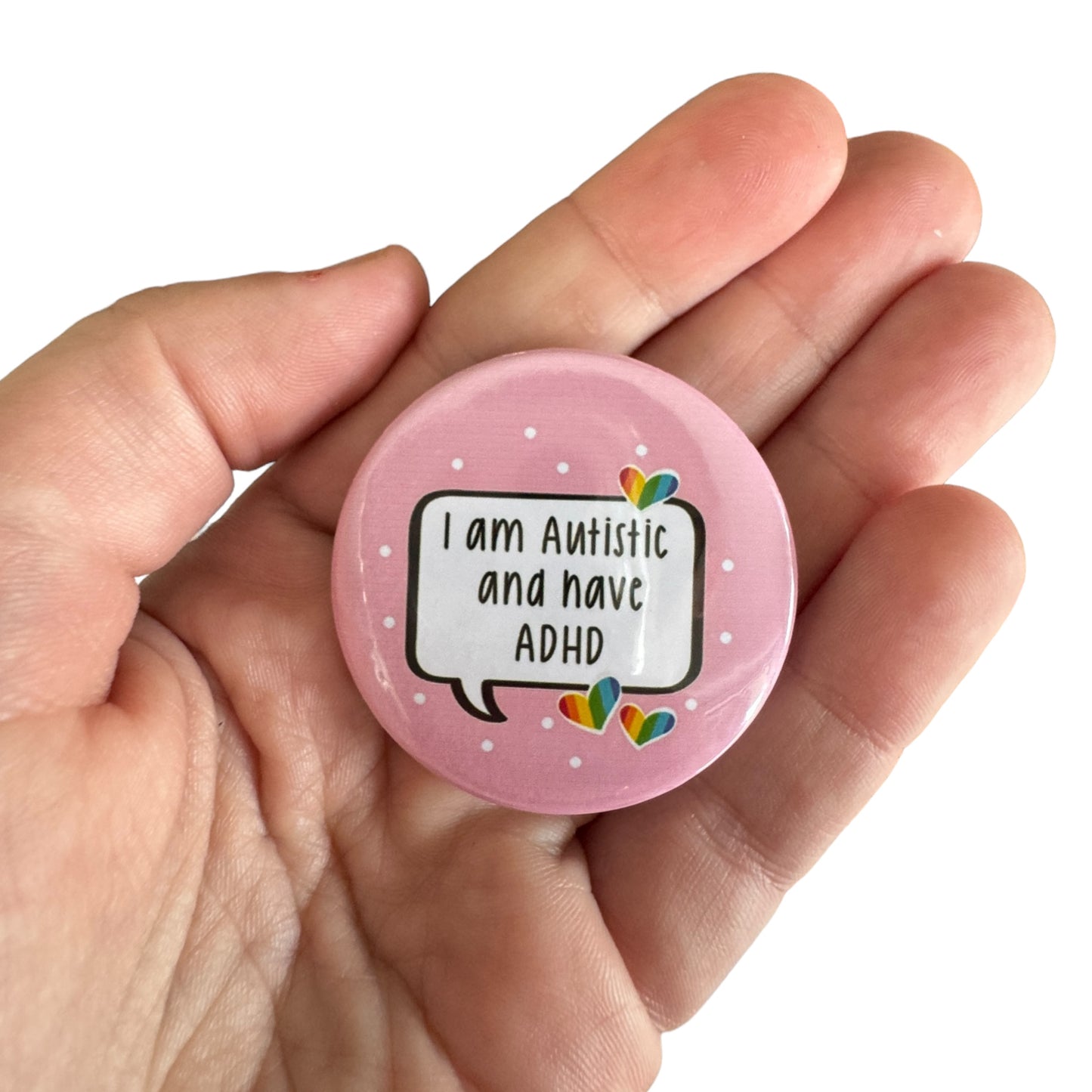 Pin — ‘I am Autistic and have ADHD’