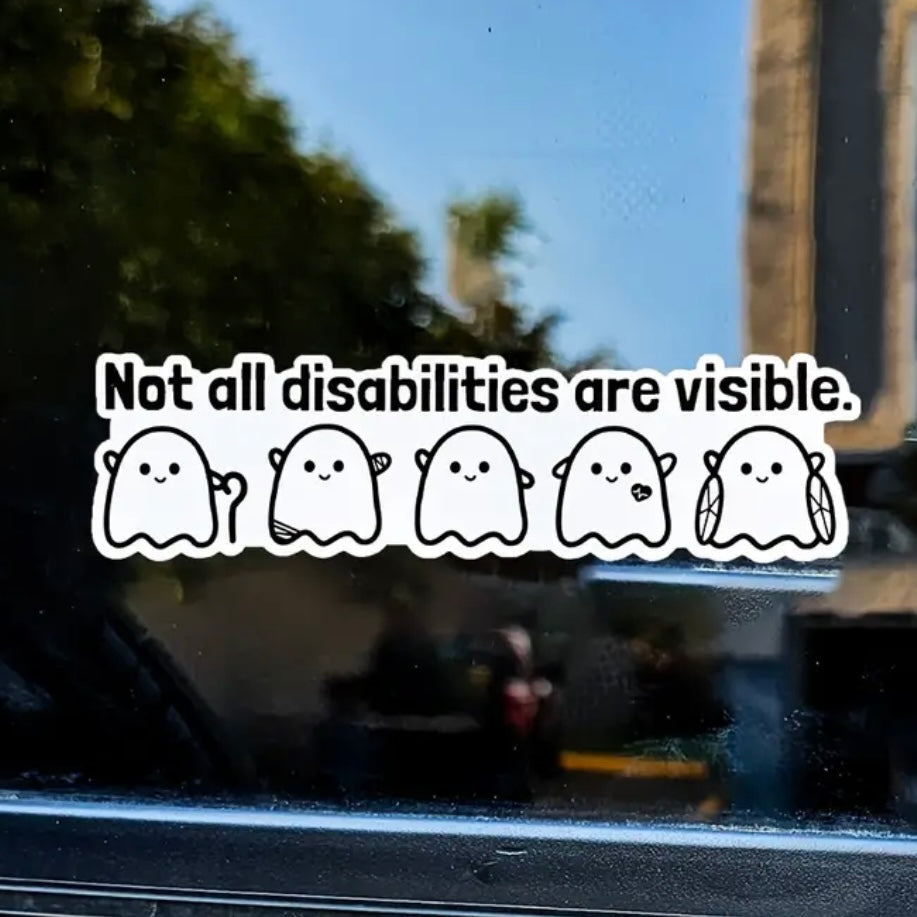 Sticker — Not all disabilities are visible (ghosts)