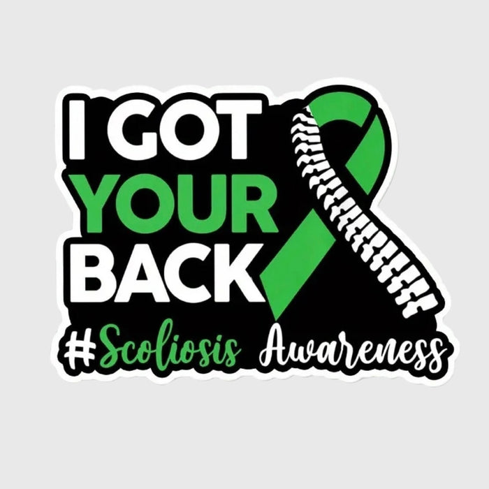 Sticker — ‘I Got Your Back. Scoliosis Awareness’