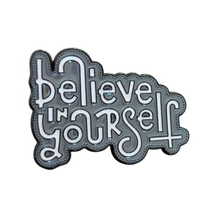 Pin — Believe In Yourself